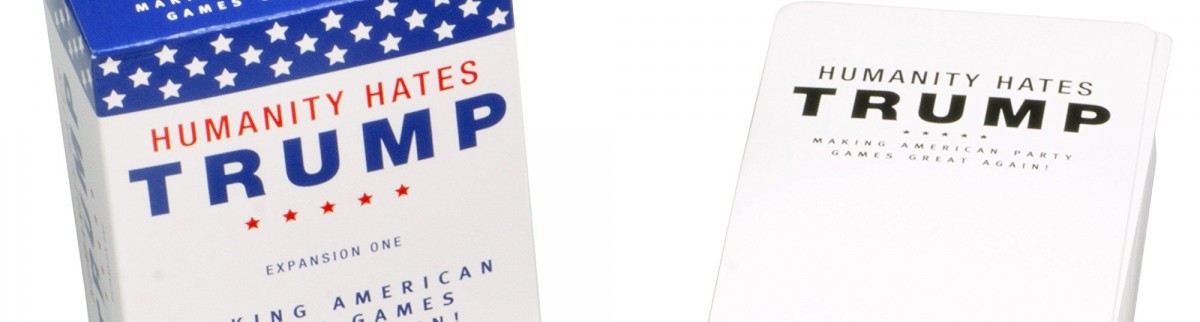 Humanity Hates Trump, un jeu de cartes désopilant